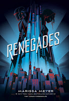 Renegades 1, Marissa Meyer Renegades 1, Marissa Meyer