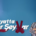 Hayatta Her şey Var 1 Eylül 2016