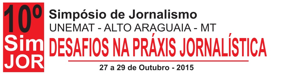 10º Simpósio de Jornalismo - Unemat - Alto Araguaia