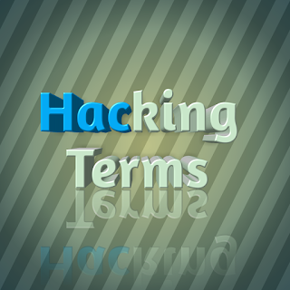http://www.techumour.tk/2017/07/terms-used-in-hacking.html
