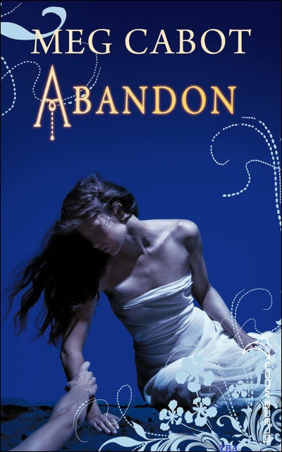 Abandon by Meg Cabot Abandon by Meg Cabot
