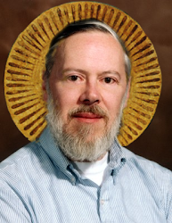 Una de las mentes mas asombrosas en las Ciencias de la Computación. Creo que sería el único santo al que podría ser devoto. Hizo milagros en vida y aun los sigue haciendo... no le hace falta ni canonización. Gracias eternas a Saint Dennis Ritchie!