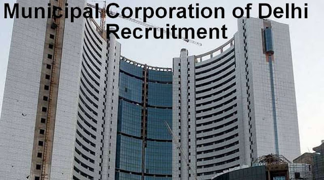 MCD Recruitment MCD Recruitment