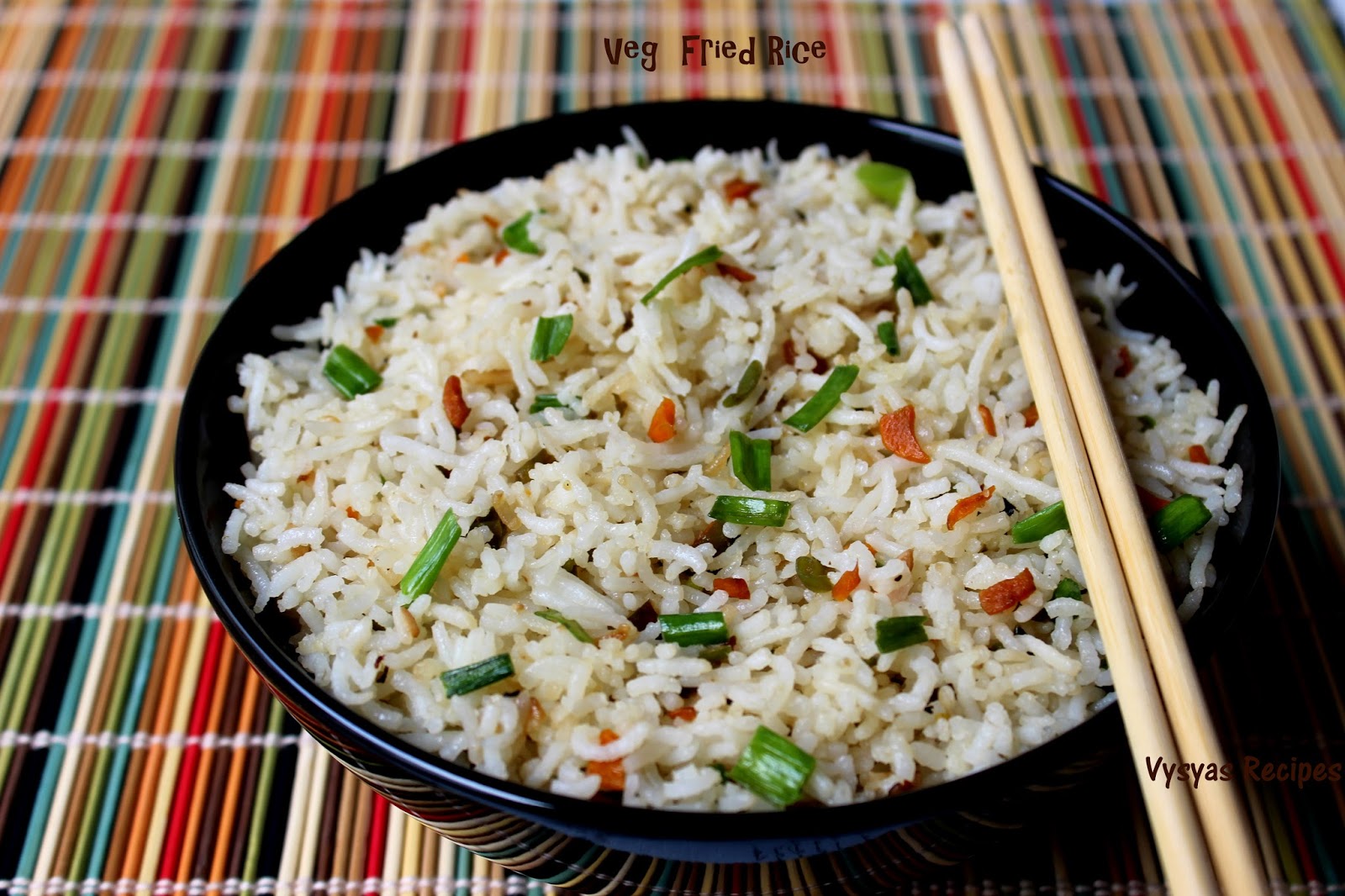 Vysya's Delicious Recipes: Veg Fried Rice - Easy Fried Rice - Vegetable