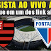 Assista ao vivo aqui, Flamengo x Fortaleza 