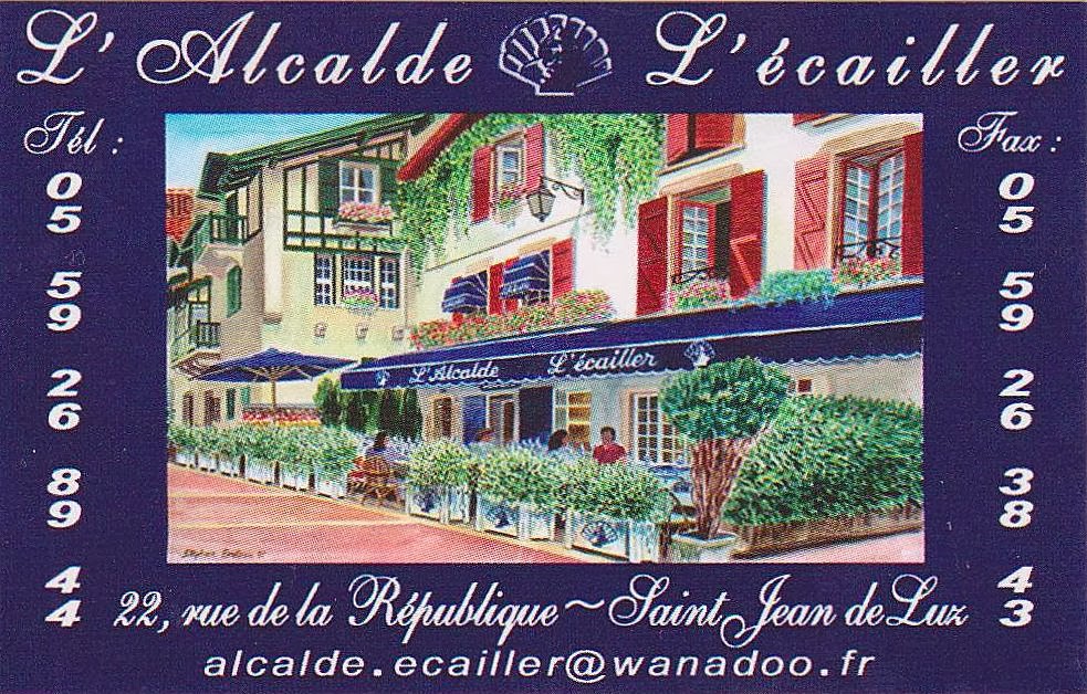 The traveler's drawer L'ALCALDE L'ÉCAILLER, Restaurant Jatetxea