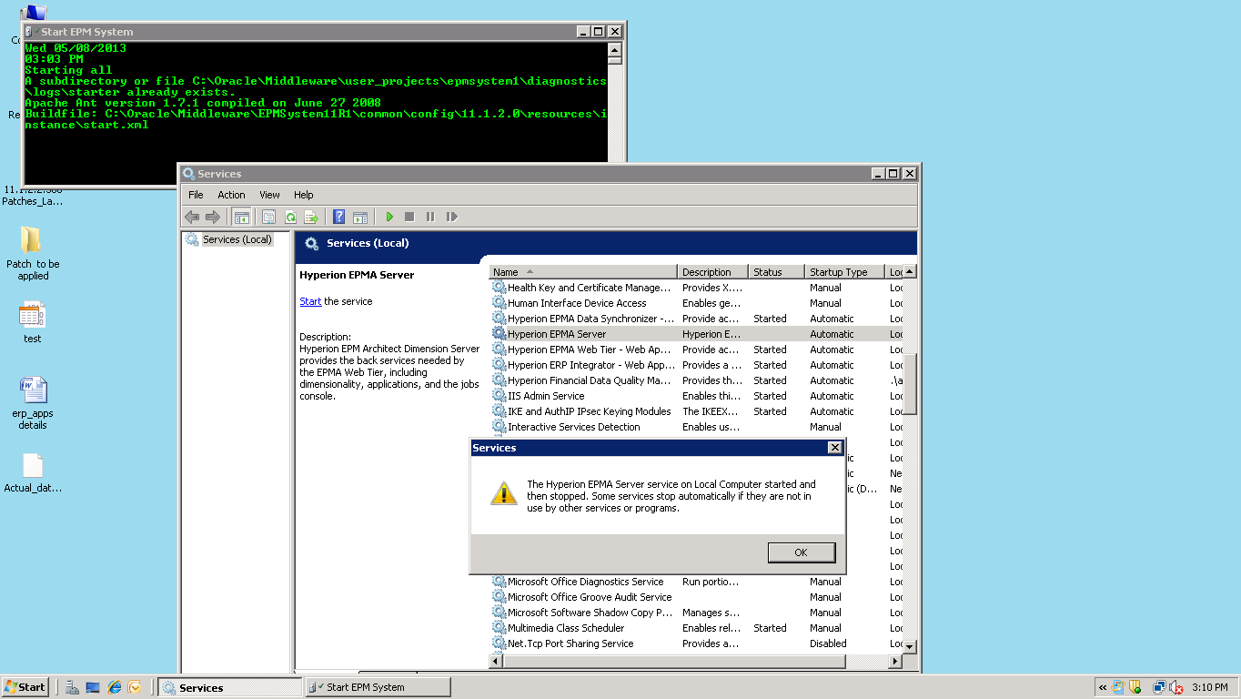 Hyperion EPMA server Services on the local computer started and then stopped,Some services stop automatically if they are not in use by other services of ...
