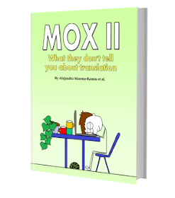 MOX II - What they don't tell you about translation