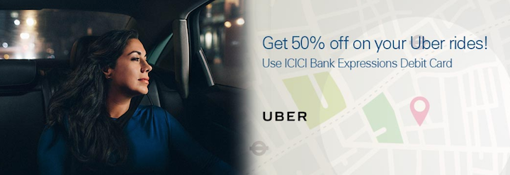 Uber ICICI Debit Card Promo 50% discounts in India Uber ICICI Debit Card Promo 50% discounts in India