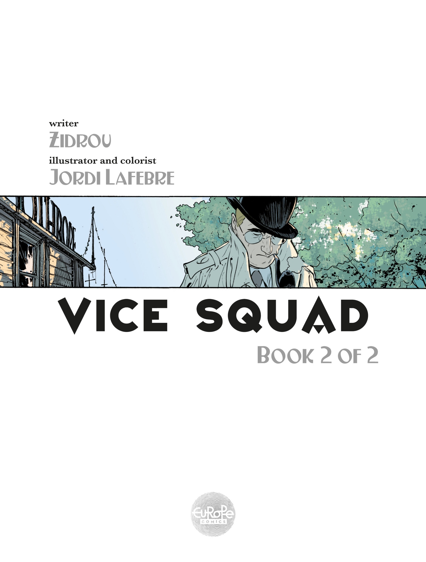 Read online Vice Squad comic -  Issue #2 - 2