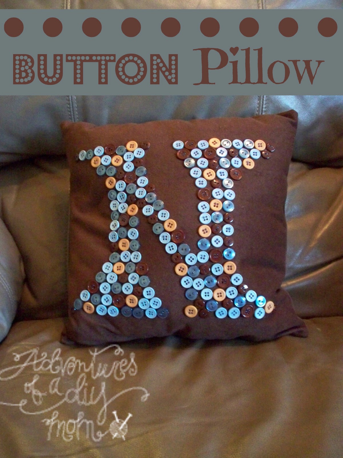 Button Pillow Tutorial Adventures of a DIY Mom