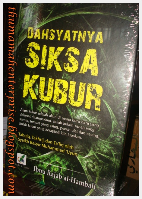 Dasyatnya Siksa Kubur