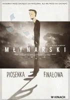 http://www.filmweb.pl/film/M%C5%82ynarski.+Piosenka+fina%C5%82owa-2017-791979