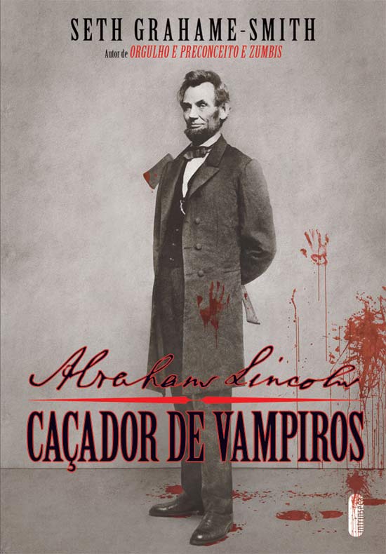 Dicas do Duda Livro Abraham Lincoln Caçador de Vampiros