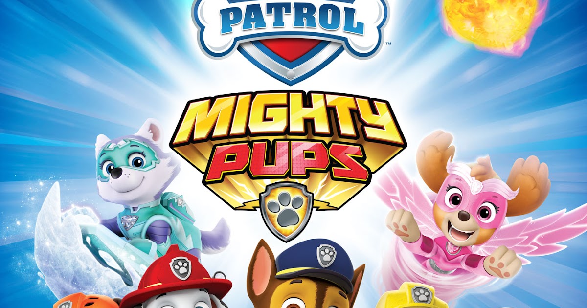 Fielalarte Blogspot Com 15 Agosto Paw Patrol Mighty Pups