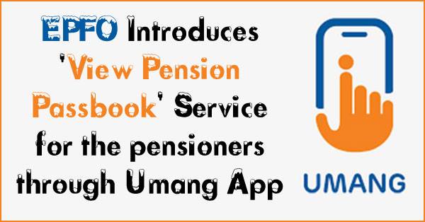 EPFO-Pension Passbook-UMANG