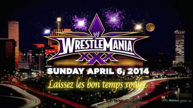 WrestleMania XXX : Laissez les bons temps rouler