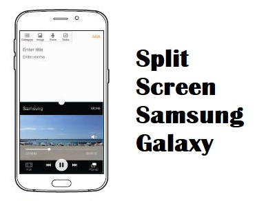 Cara Multi Windows Split Screen di Samsung Galaxy J4 / J6 / J8 / S6 / S7 / S8 / S9 / Note 8 / Note 9 - Meera Tekno