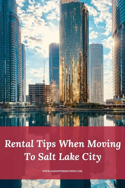 Rental tips when moving to Salt Lake City