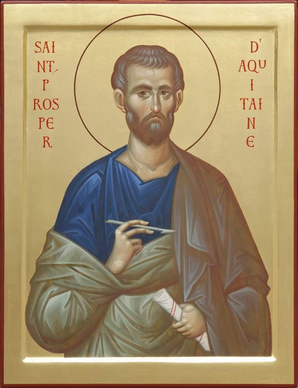 ORTHODOX CHRISTIANITY THEN AND NOW Saint Prosper of Aquitaine (+ 455)