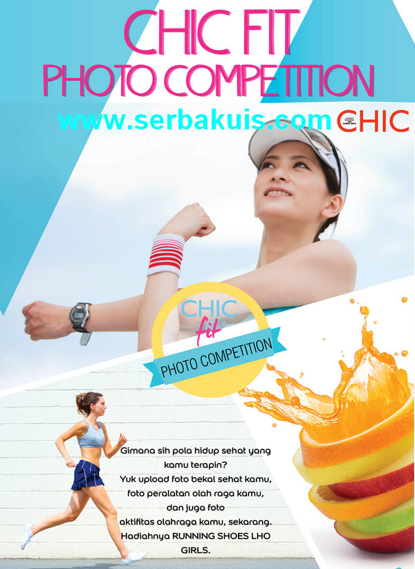 Kontes Foto Chic Fit Berhadiah Running Shoes