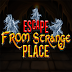 Escape From Strange Place