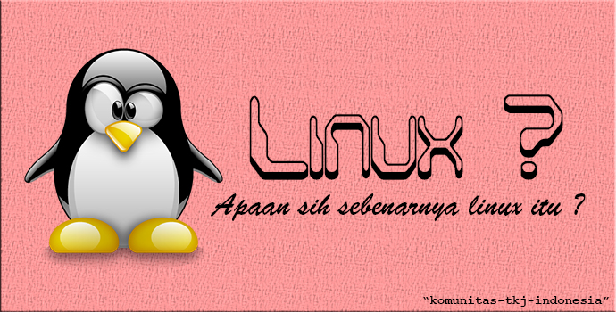 Penjelasan tentang Linux