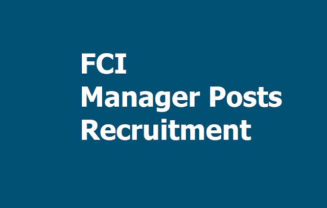 FCI Manager Posts Recruitment 2019, Apply Online at Food Corporation of India Website FCI Manager Posts Recruitment 2019, Apply Online at Food Corporation of India Website