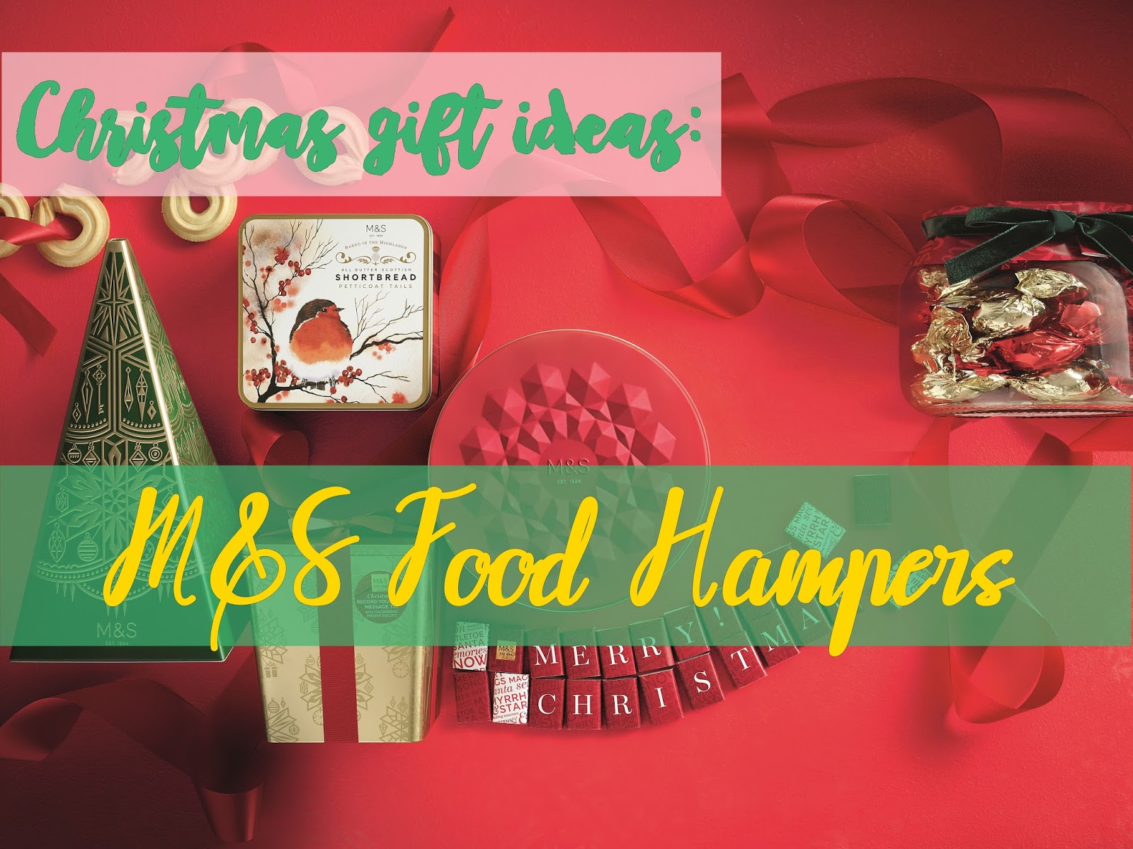 Christmas gift ideas Marks & Spencer food hampers My Notebook