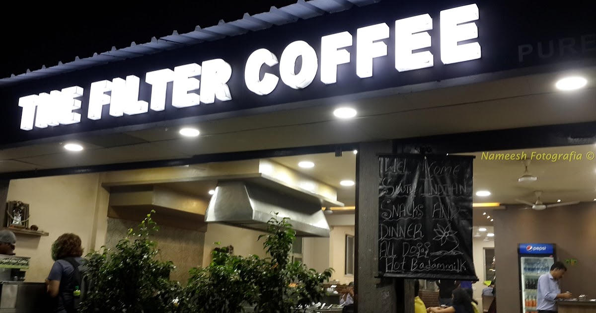Odyssey of Food 'n' Lifestyle The Filter Coffee Outlet Kalyan Nagar