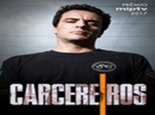 Vem ai - Carcereiros