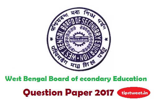 2017 Madhyamik Question Paper Download, WBBSE all Question Paper Download 