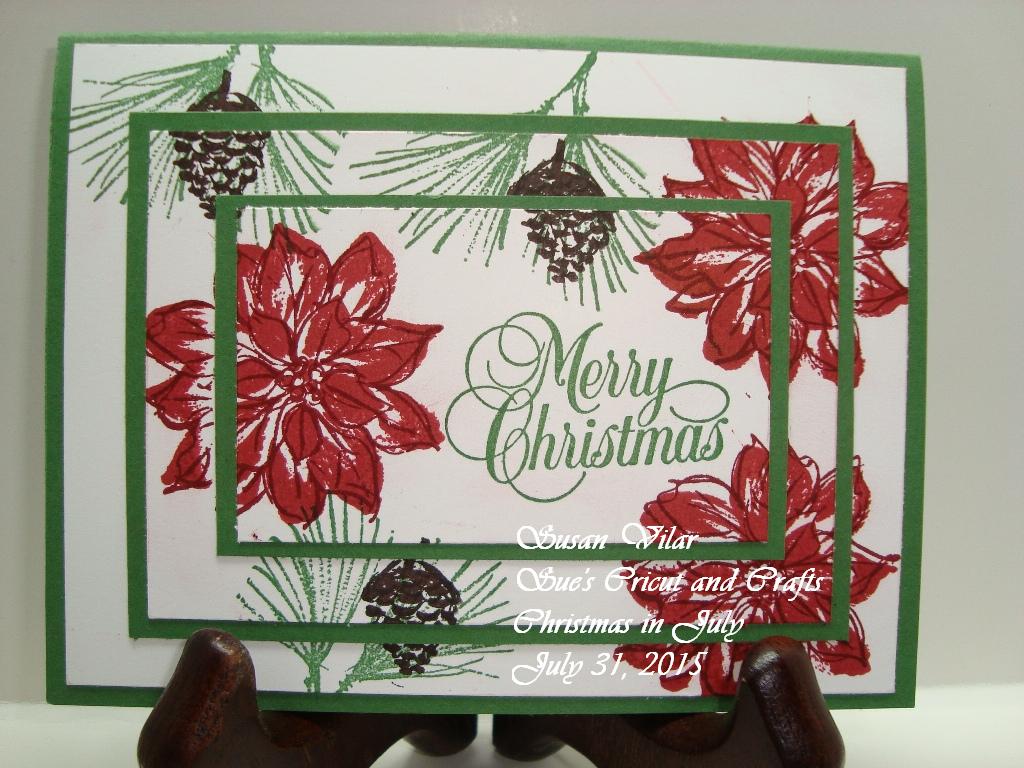 Sues Cricut And Crafts Christmas In July July 31 2015