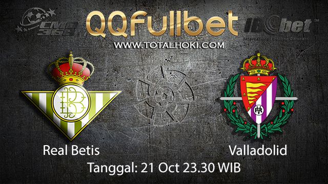 Prediksi Bola Jitu Real Betis vs Valladolid 21 September 2018 ( Spanish La Liga )