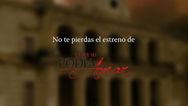 no te pierdas el estreno de lo que no podia amar