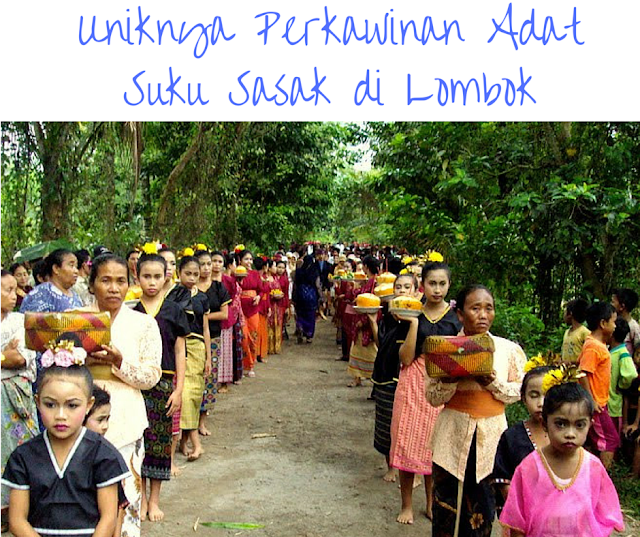 Perkawinan Adat Suku Sasak LOmbok