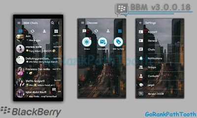BBM Mod Transparan GoRankPathTooth Versi 3.0.0.18 Apk Kumpulan LengapBBM Mod Versi 3.0.0.18 Apk Terbaru