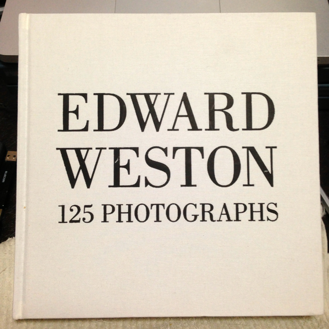 エドワード・ウェストン　125 Phtographs