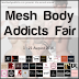 Mesh Body Addicts Fair Info!