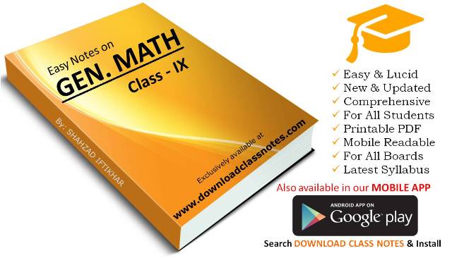 9th Class General Mathematics Notes for FBISE & Punjab Boards 9th Class General Mathematics Notes for FBISE & Punjab Boards