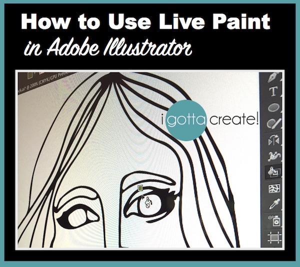 How to use Live Paint in Adobe Illustrator | Tutorial at I Gotta Create!