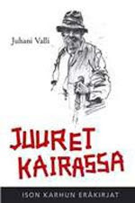 Juuret kairassa ( Otava, 2007 )