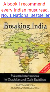 Breaking India Western Interventions in Dravidian and Dalit Faultlines by Rajiv Malhotra Aravindan Neelakandan Christianity Islam