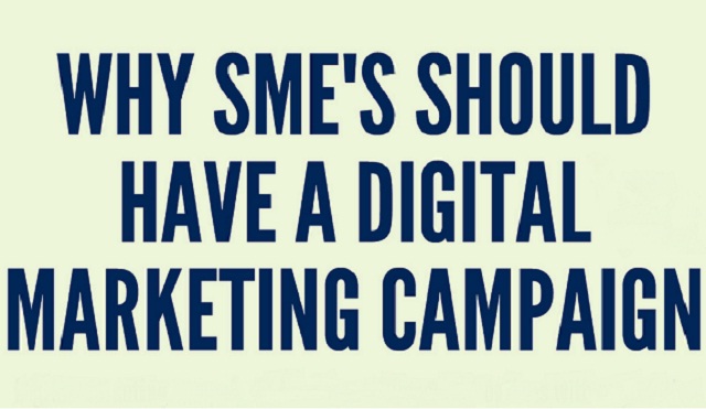 Image: Why SME's (SMB) Should Have A Digital Marketing Campaign? 