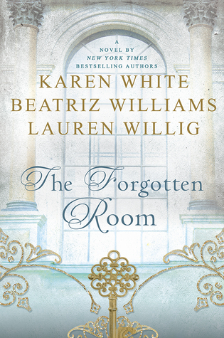 Review: The Forgotten Room by Karen White, Beatriz Williams & Lauren Willig