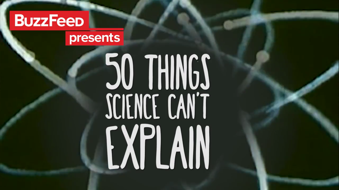 Techorks 50 Things Science Can't Explain Yet