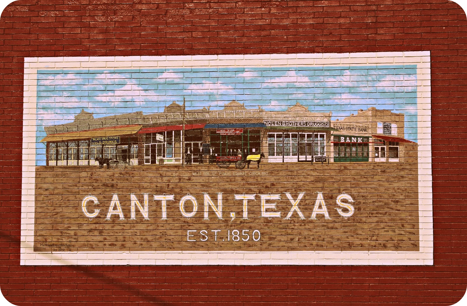 Every day is...The Best Day of My Life Canton, Texas Downtown Square