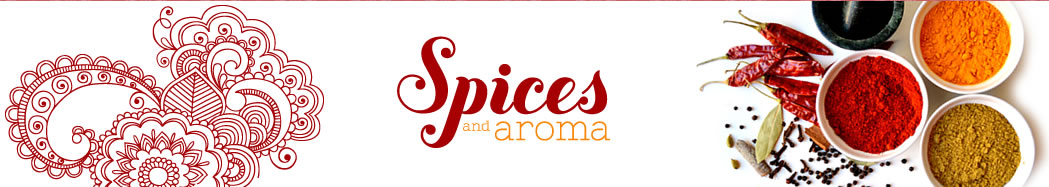 Spices and aroma