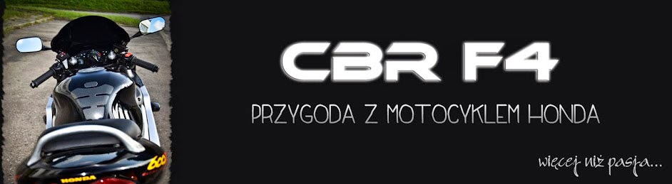 CBR F4 - przygoda z motocyklem HONDA