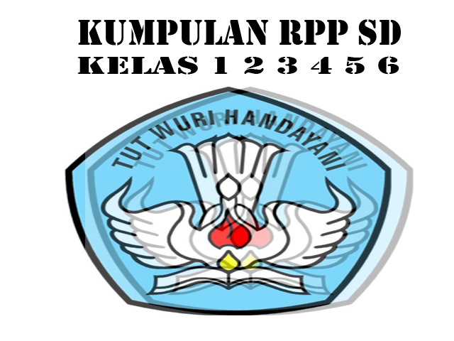 Download RPP KTSP SD Kelas 1 2 3 4 5 6 BUKU RPP GURU
